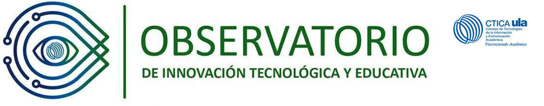 Observatorio de Innovación Tecnológica y Educativa.